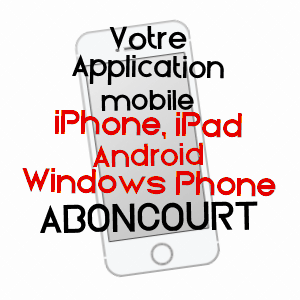 application mobile à ABONCOURT / MOSELLE