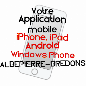 application mobile à ALBEPIERRE-BREDONS / CANTAL