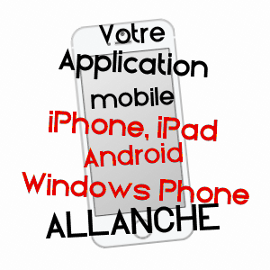 application mobile à ALLANCHE / CANTAL