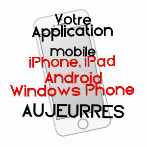 application mobile à AUJEURRES / HAUTE-MARNE