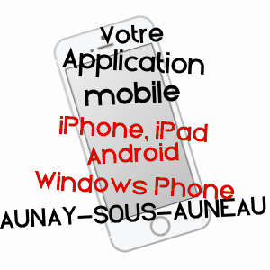 application mobile à AUNAY-SOUS-AUNEAU / EURE-ET-LOIR