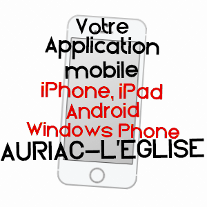 application mobile à AURIAC-L'EGLISE / CANTAL