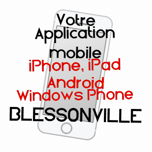 application mobile à BLESSONVILLE / HAUTE-MARNE