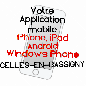 application mobile à CELLES-EN-BASSIGNY / HAUTE-MARNE