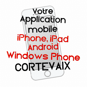 application mobile à CORTEVAIX / SAôNE-ET-LOIRE