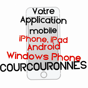 application mobile à COURCOURONNES / ESSONNE