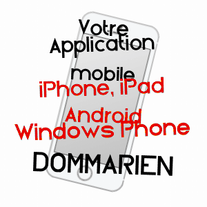 application mobile à DOMMARIEN / HAUTE-MARNE