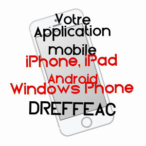 application mobile à DREFFéAC / LOIRE-ATLANTIQUE