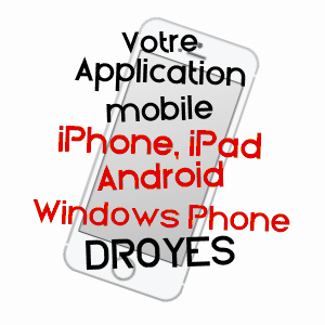 application mobile à DROYES / HAUTE-MARNE