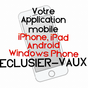 application mobile à ECLUSIER-VAUX / SOMME