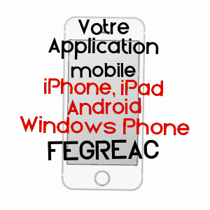 application mobile à FéGRéAC / LOIRE-ATLANTIQUE