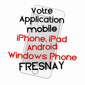 application mobile à FRESNAY / AUBE