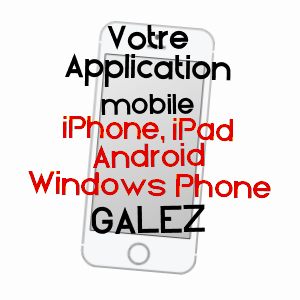 application mobile à GALEZ / HAUTES-PYRéNéES