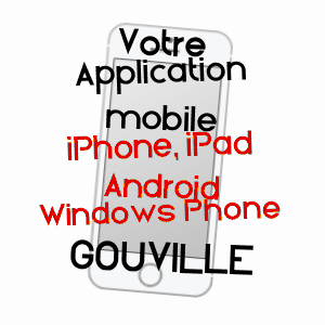 application mobile à GOUVILLE / EURE