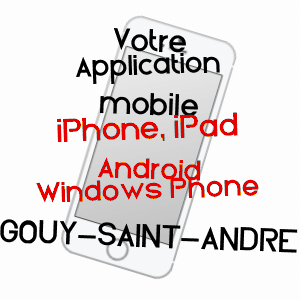 application mobile à GOUY-SAINT-ANDRé / PAS-DE-CALAIS