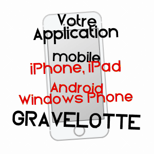 application mobile à GRAVELOTTE / MOSELLE