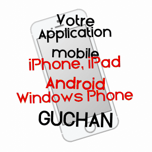 application mobile à GUCHAN / HAUTES-PYRéNéES