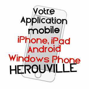 application mobile à HéROUVILLE / VAL-D'OISE