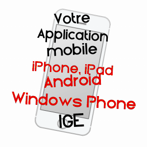 application mobile à IGé / SAôNE-ET-LOIRE