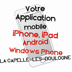 application mobile à LA CAPELLE-LèS-BOULOGNE / PAS-DE-CALAIS