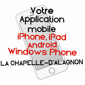 application mobile à LA CHAPELLE-D'ALAGNON / CANTAL