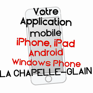 application mobile à LA CHAPELLE-GLAIN / LOIRE-ATLANTIQUE