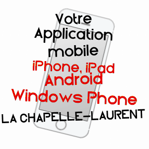 application mobile à LA CHAPELLE-LAURENT / CANTAL