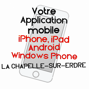 application mobile à LA CHAPELLE-SUR-ERDRE / LOIRE-ATLANTIQUE