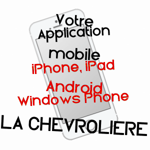 application mobile à LA CHEVROLIèRE / LOIRE-ATLANTIQUE