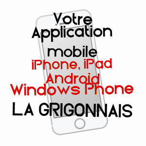 application mobile à LA GRIGONNAIS / LOIRE-ATLANTIQUE