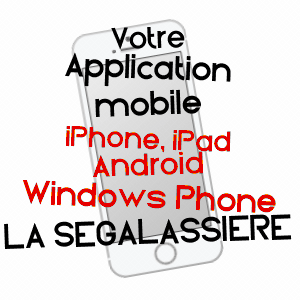 application mobile à LA SéGALASSIèRE / CANTAL