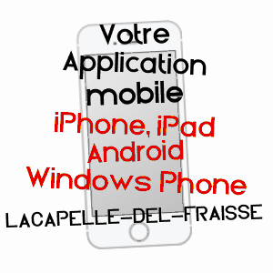 application mobile à LACAPELLE-DEL-FRAISSE / CANTAL