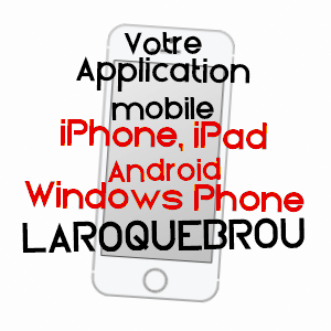 application mobile à LAROQUEBROU / CANTAL