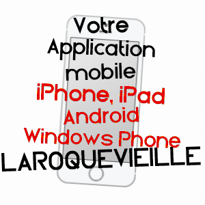 application mobile à LAROQUEVIEILLE / CANTAL