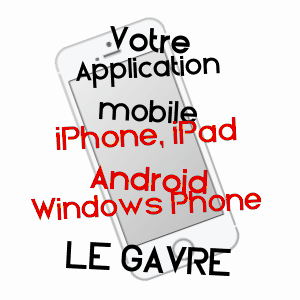 application mobile à LE GâVRE / LOIRE-ATLANTIQUE