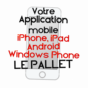 application mobile à LE PALLET / LOIRE-ATLANTIQUE