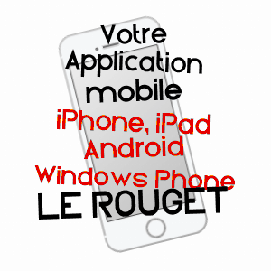 application mobile à LE ROUGET / CANTAL