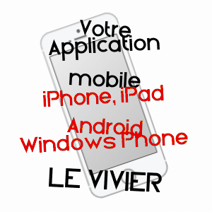 application mobile à LE VIVIER / PYRéNéES-ORIENTALES