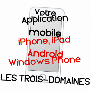 application mobile à LES TROIS-DOMAINES / MEUSE