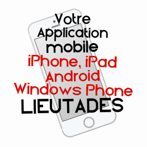 application mobile à LIEUTADèS / CANTAL