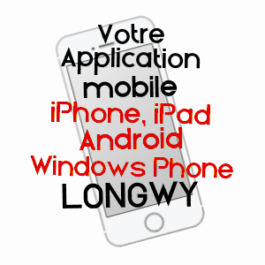 application mobile à LONGWY / MEURTHE-ET-MOSELLE