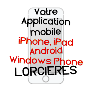 application mobile à LORCIèRES / CANTAL