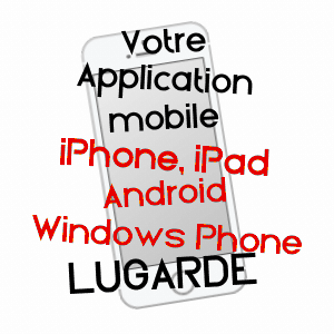 application mobile à LUGARDE / CANTAL