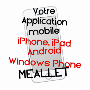 application mobile à MéALLET / CANTAL