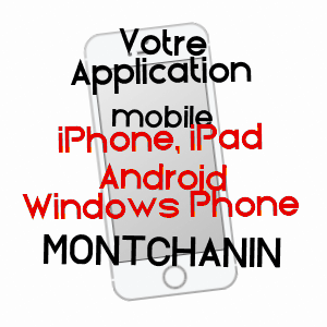 application mobile à MONTCHANIN / SAôNE-ET-LOIRE