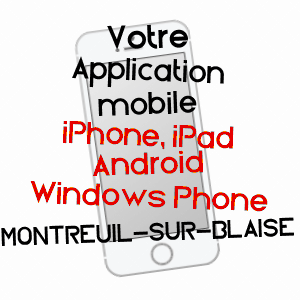 application mobile à MONTREUIL-SUR-BLAISE / HAUTE-MARNE