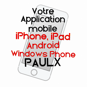 application mobile à PAULX / LOIRE-ATLANTIQUE