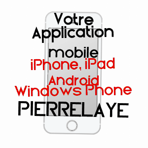 application mobile à PIERRELAYE / VAL-D'OISE