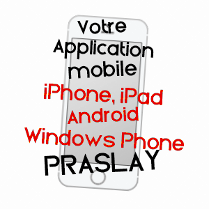 application mobile à PRASLAY / HAUTE-MARNE