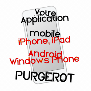 application mobile à PURGEROT / HAUTE-SAôNE